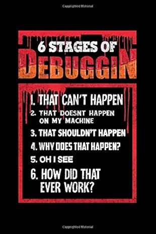 programmer developer notebook stages of debugging software engineer bullet journal with 100 unruled plain