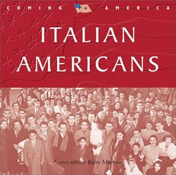 italian americans 1st edition barry moreno 0764156241, 978-0764156243