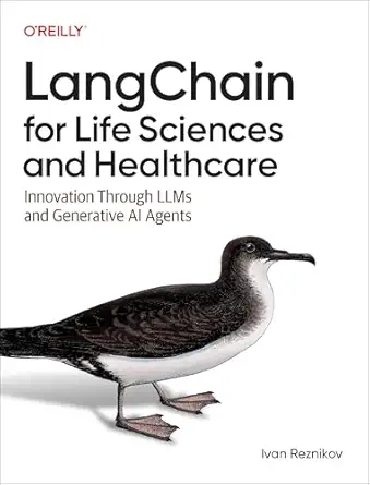 langchain for life sciences and healthcare innovation through llms and generative ai agents 1st edition ivan