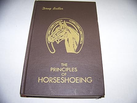 principles of horseshoeing 1st edition doug butler 0916992012, 978-0916992019