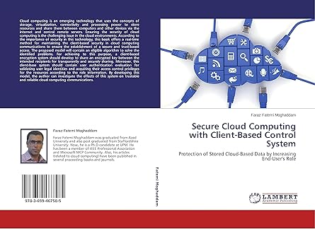 secure cloud computing with client based control system protection of stored cloud based data by increasing