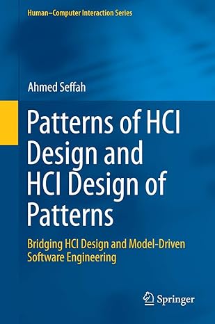 patterns of hci design and hci design of patterns bridging hci design and model driven software engineering
