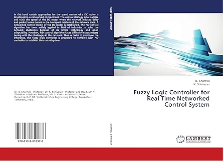 fuzzy logic controller for real time networked control system 1st edition b sharmila ,k srinivasan