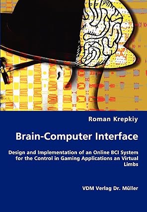 brain computer interfaces design and implementation of an online bci system for the control in gaming