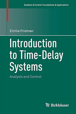 introduction to time delay systems analysis and control 1st edition emilia fridman 3319093924, 978-3319093925