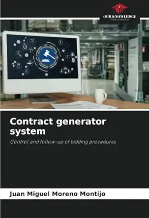 contract generator system control and follow up of bidding procedures 1st edition juan miguel moreno montijo