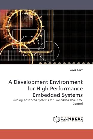 a development environment for high performance embedded systems building advanced systems for embedded real