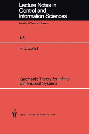 geometric theory for infinite dimensional systems 1st edition hans j zwart 3540505121, 978-3540505129