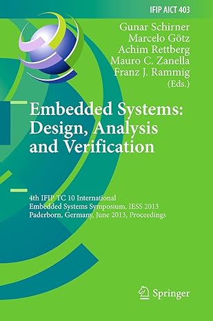 embedded systems design analysis and verification 4th ifip tc 10 international embedded systems symposium