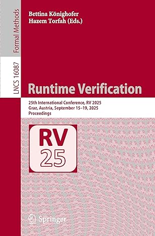 runtime verification 25th international conference rv 2025 graz austria september 15a 19 2025 proceedings 1st