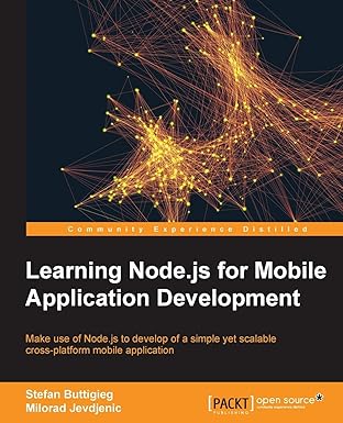 learning node js for mobile application development 1st edition stefan buttigieg ,milorad jevdjenic