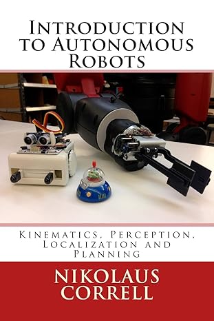 introduction to autonomous robots kinematics perception localization and planning 1st edition nikolaus