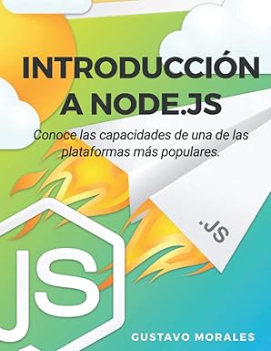 introduccia n a node js 1st edition gustavo morales 1096332213, 978-1096332213
