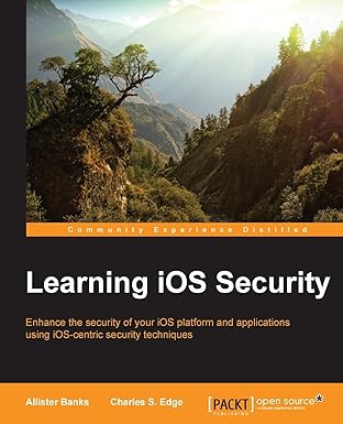 learning ios security 1st edition allister banks ,charles s edge 1783551747, 978-1783551743