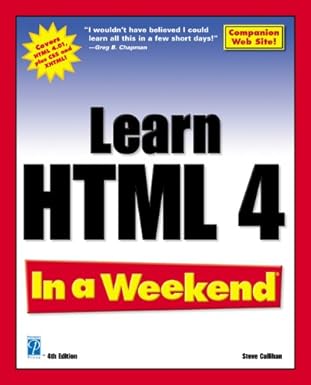 learn html 4 in a weekend 1st edition steve callihan 1592000592, 978-1592000593