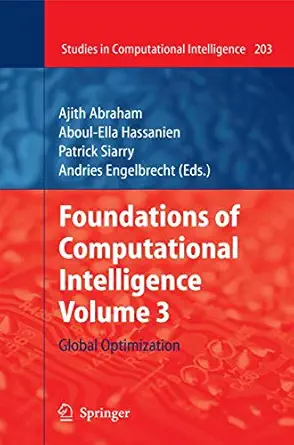 foundations of computational intelligence volume 3 global optimization 1st edition ajith abraham ,aboul ella