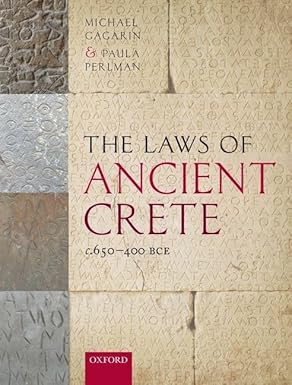 the laws of ancient crete c 650 400 bce 1st edition michael gagarin ,paula perlman 0198832516, 978-0198832515