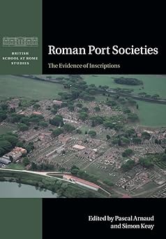 roman port societies 1st edition pascal arnaud 1108731945, 978-1108731942