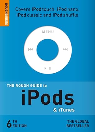 the rough guide to ipods and itunes 1st edition peter buckley ,duncan clark 1848362595, 978-1848362598