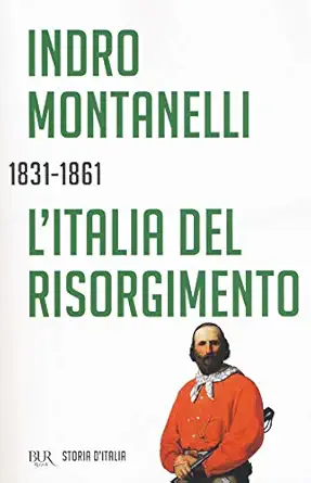 la italia del risorgimento 1st edition indro montanelli 8817099147, 978-8817099141