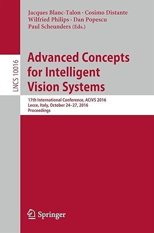 advanced concepts for intelligent vision systems 17th international conference acivs 2016 lecce italy october