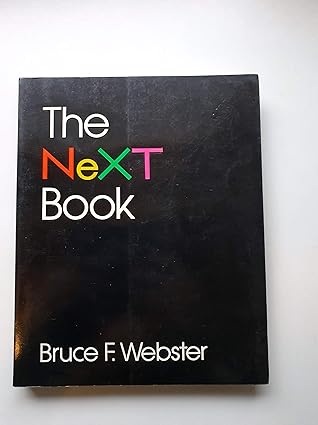 the next book 1st edition bruce f webster 0201158515, 978-0201158519