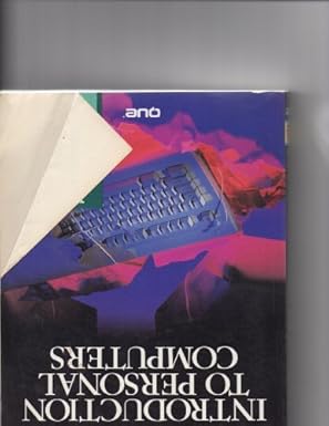 introduction to personal computers 1st edition kathy murray ,katherine murray ,rose ewing 1565290291,