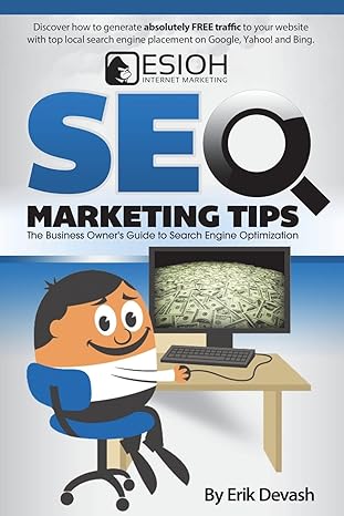 seo marketing tips the business owners guide to search engine optimization 1st edition erik l devash