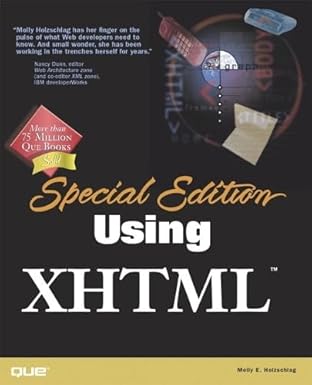 using xhtml 1st edition molly e holzschlag 0789724316, 978-0789724311
