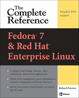 fedora core 7 and red hat enterprise linux the complete reference 1st edition richard petersen 0071486429,