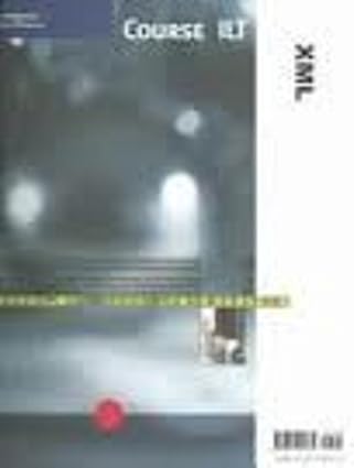 course ilt xml 1st edition not applicable 0619205873, 978-0619205874