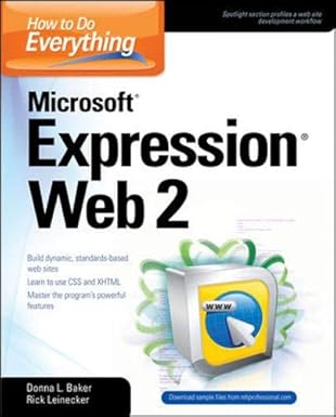 how to do everything microsoft expression web 2 1st edition donna baker 0071545875, 978-0071545877
