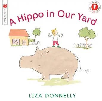 a hippo in our yard 1st edition liza donnelly 0823438449, 978-0823438440