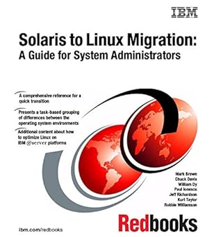 solaris to linux migration a guide for system administrators 1st edition mark brown ,chuck davis ,william dy