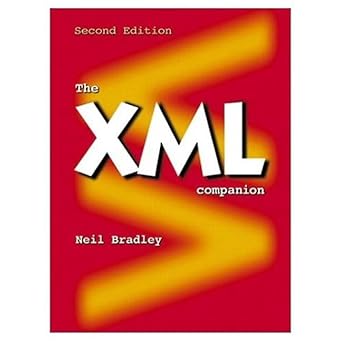 the xml companion 1st edition neil bradley 0201674866, 978-0201674866