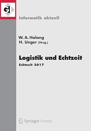 logistik und echtzeit echtzeit 2017 1st edition wolfgang a halang ,herwig unger 3662557843, 978-3662557846