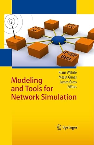 modeling and tools for network simulation 1st edition klaus wehrle ,mesut ga 1/4nes ,james gross 3642123309,