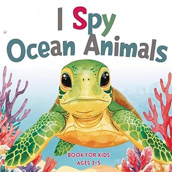 i spy ocean animals book for kids ages 3 5 search and find sea live for todlers 1st edition smart crab