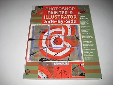 photoshop painter and illustrator side by side 1st edition wendy crumpler 0782129234, 978-0782129236