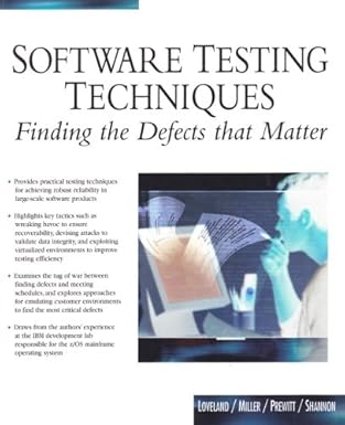 software testing techniques finding the defects that matter 1st edition scott loveland ,geoffrey miller