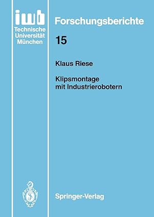 klipsmontage mit industrierobotern 1st edition klaus riese 3540191836, 978-3540191834