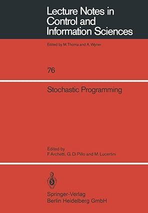 stochastic programming 1st edition francesco archetti ,g di pillo ,m lucertini 3540160442, 978-3540160441