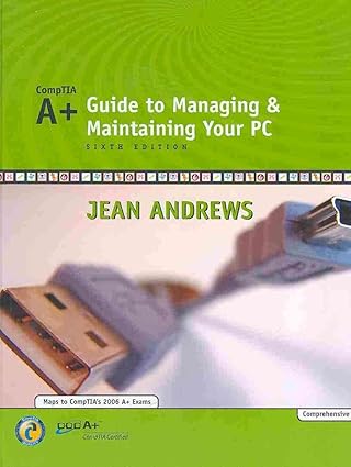 a+ guide to managing and maintaining your pc 1st edition jean andrews ,todd verge 1423960270, 978-1423960270