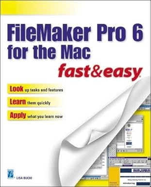 filemaker pro 6 for the mac fast and easy 1st edition lisa a bucki 1592000703, 978-1592000708