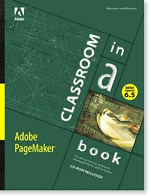 adobe pagemaker 6 5 classroom in a book 1st edition adobe creative team 156830370x, 978-1568303703