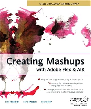 creating mashups with adobe flex and air 1st edition chris korhonen ,david hassoun 1590599365, 978-1590599365