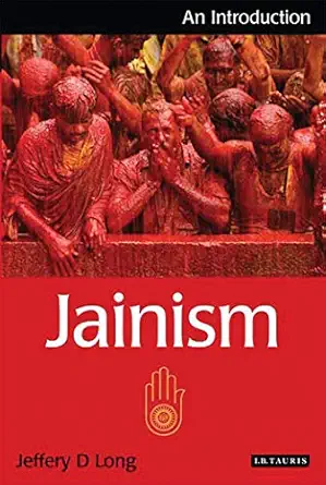 jainism an introduction 1st edition jeffery d long 1845116267, 978-1845116262