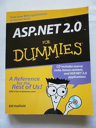 asp net 2 for dummies 1st edition bill hatfield 076457907x, 978-0764579073
