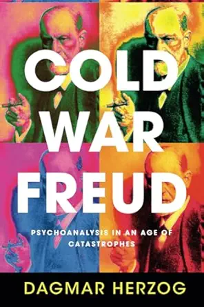 cold war freud 1st edition dagmar herzog 1107420873, 978-1107420878