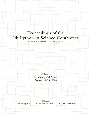 proceedings of the 8th python in science conference 1st edition gaei l varoquaux ,sta c fan van der walt ,k